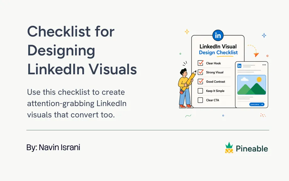 LinkedIn Visuals Checklist for Scroll-Stopping Content
