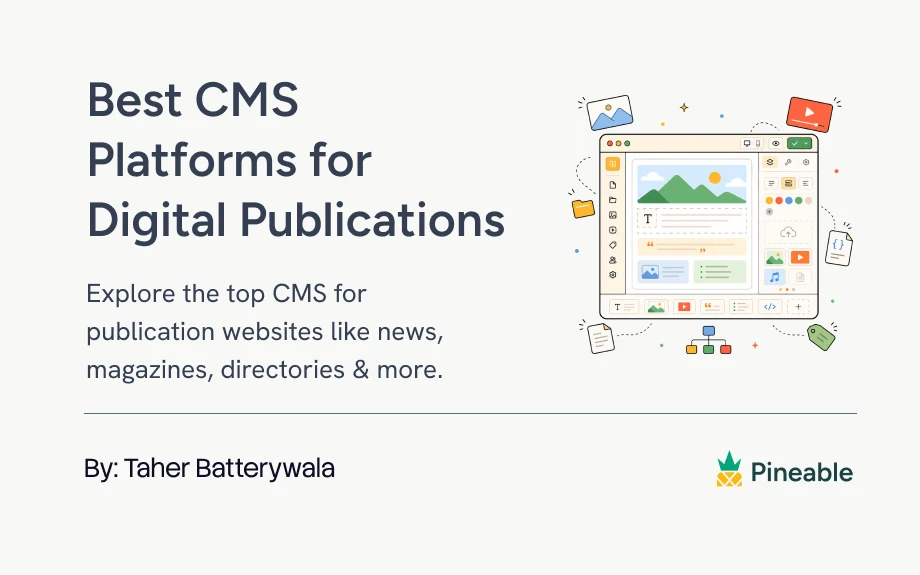 Top 18 CMS Platforms for Digital Publications in 2026